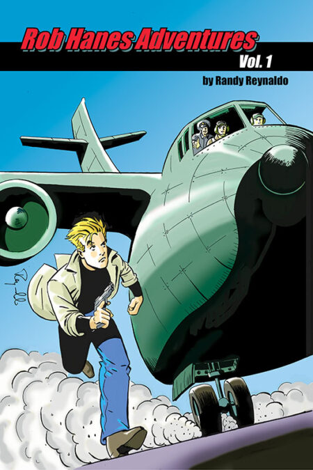 Rob Hanes Adventures, Vol. 1 (trade paperback)