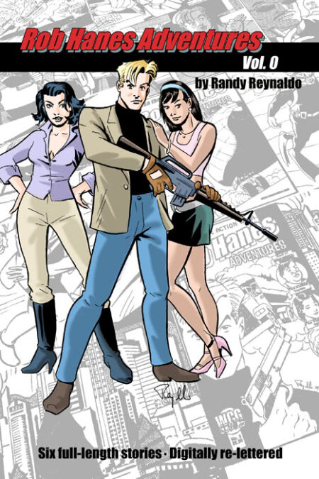 Rob Hanes Adventures, Vol. 0 (trade paperback)